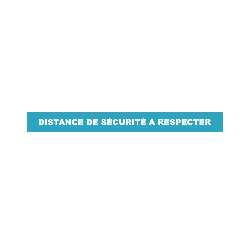 Sticker bande marquage au sol "Distance de sécurité à respecter"